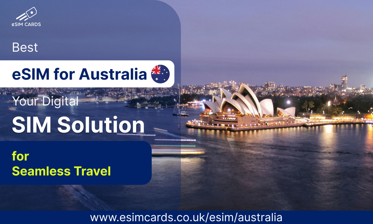 Best eSIM for Australia your digital sim solution for seamless connectivity 2